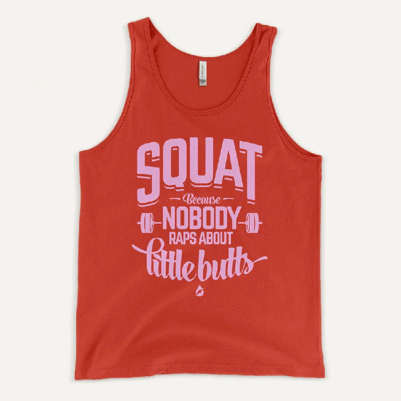 Best Seller Squat Because Nobody Raps About Little Butts Men's Tank Top