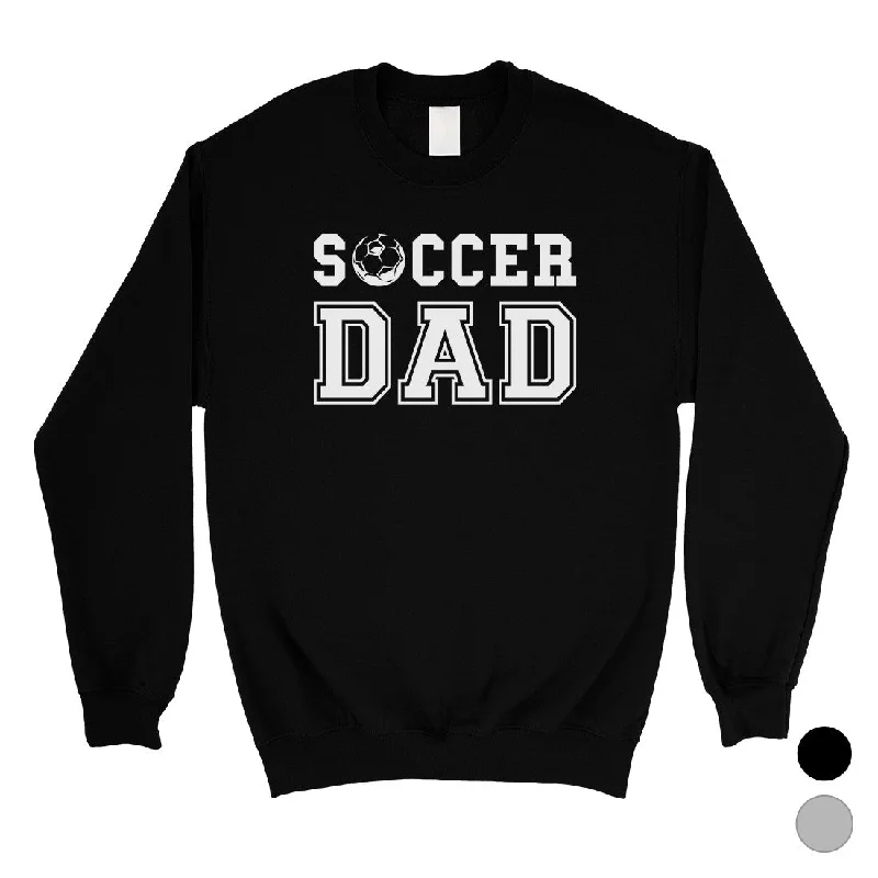 Online Only Soccer Dad Mens/Unisex Fleece Sweatshirt Motivating Cool Fun Humble