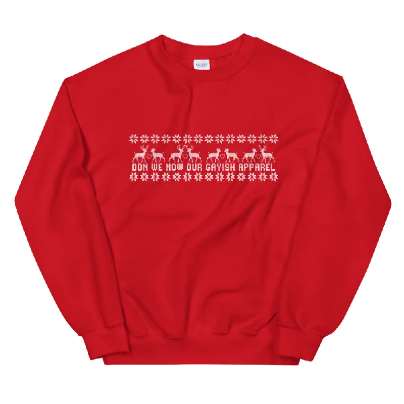 Weekend Shopping Made Better "Don We Now our Gayish Apparel" Unisex Sweatshirt