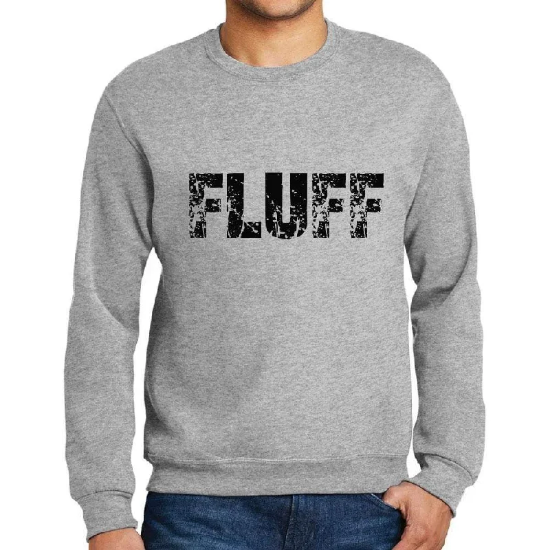 Weekend Offers That Thrill Men's Printed Graphic Sweatshirt Popular Words FLUFF Grey Marl Weekend Offers That Thrill Men's Printed Graphic Sweatshirt Popular Words FLUFF Grey Marl