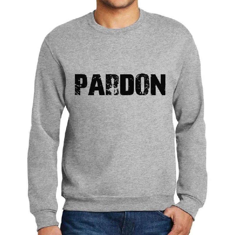 Now Available Men's Printed Graphic Sweatshirt Popular Words PARDON Grey Marl