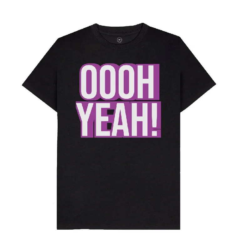 Super Sale Unisex OOOH YEAH! T-Shirt
